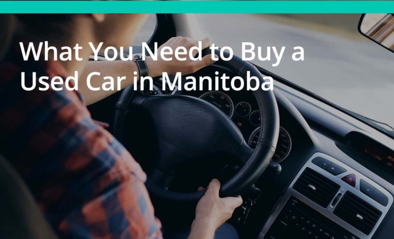 What You Need to Buy a Used Car in Manitoba