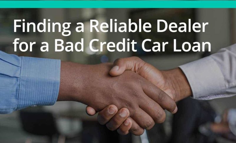 Finding a Reliable Dealer for a Bad Credit Car Loan