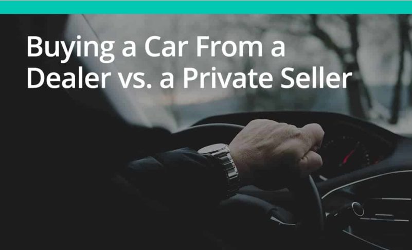 Buying A Used Car From A Car Dealership Vs. A Private Seller