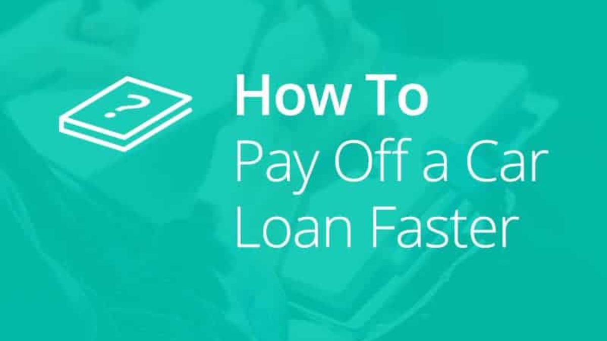 How To Pay Off High Interest Car Loan Faster All