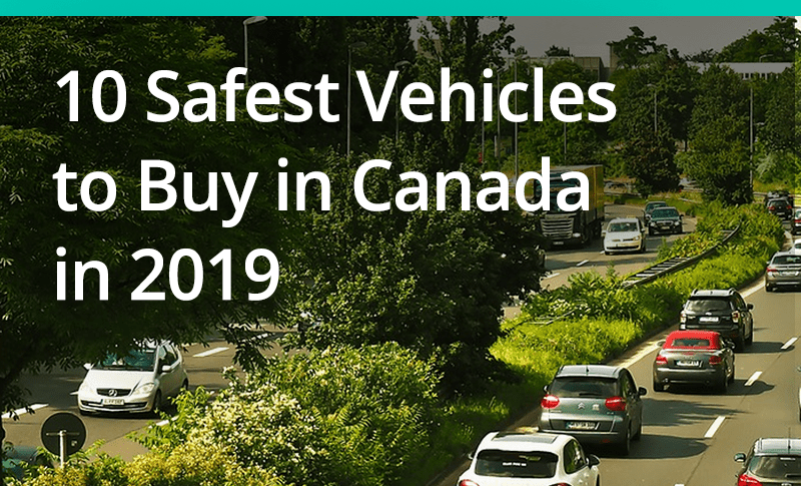 The 10 Safest Vehicles to Buy in Canada in 2019