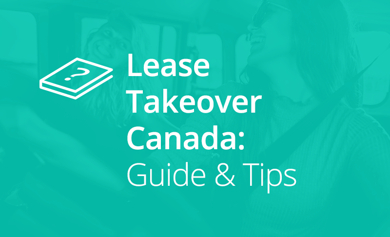 Lease Takeover Canada: How They Work