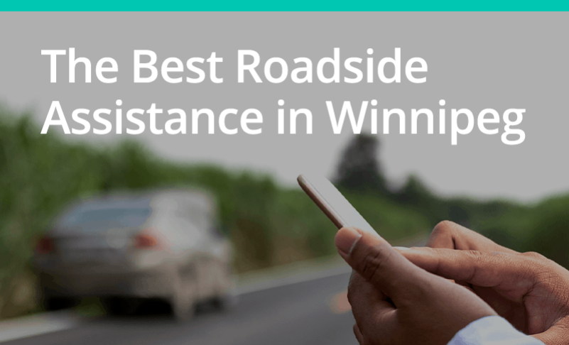 The Best Roadside Assistance in Winnipeg: Overview