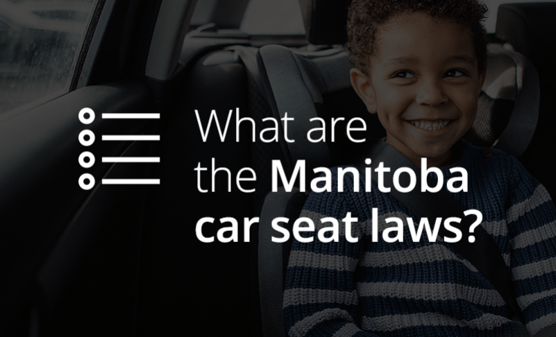 What Are the Manitoba Car Seat Laws?